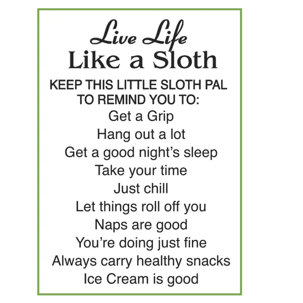 Get A Grip Live Like Sloth Token Charm