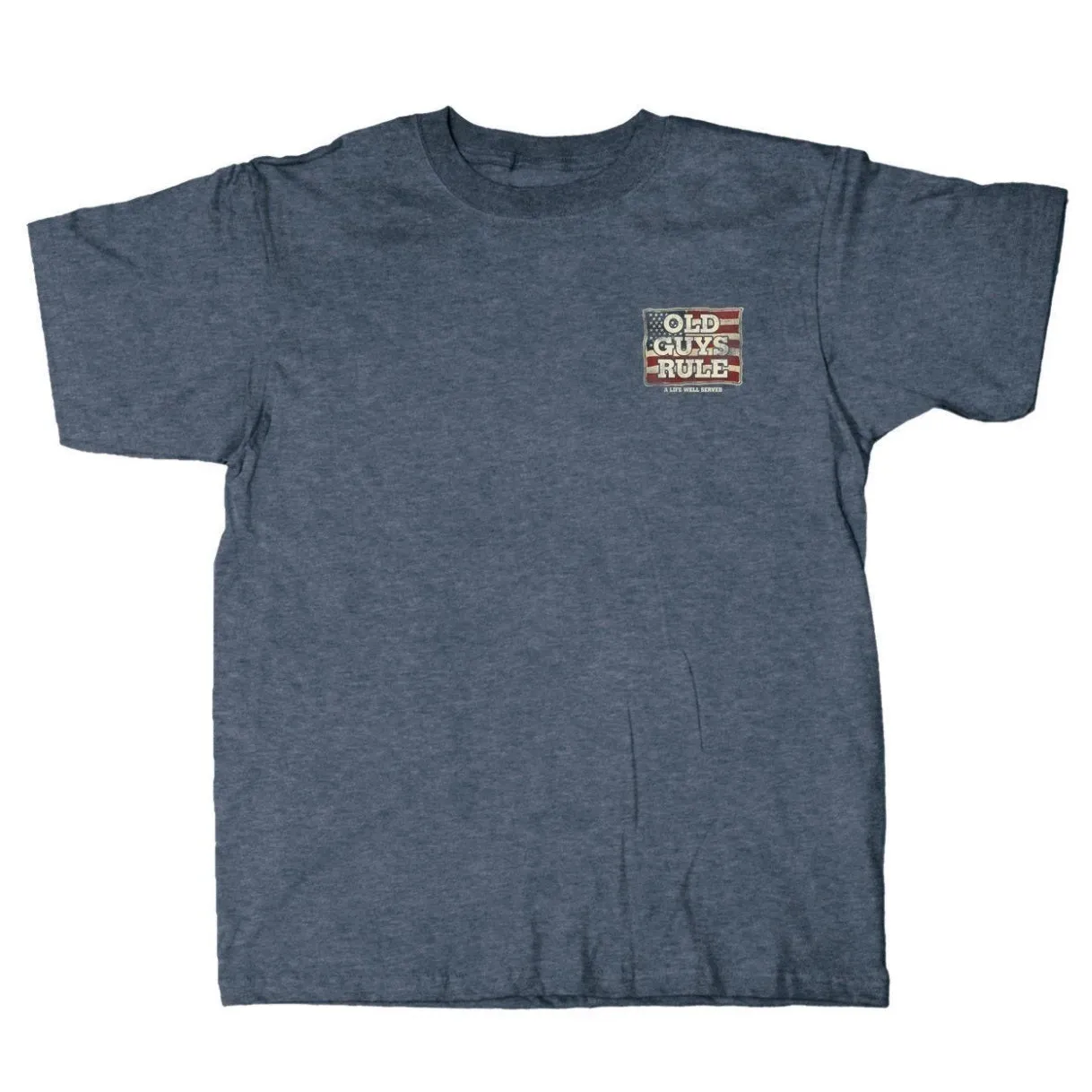 Old Guys Rule T-Shirt A Life Well Served
